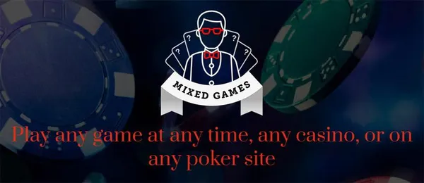 game poker - Mixed Games (H.O.R.S.E, 8-Game, etc.)